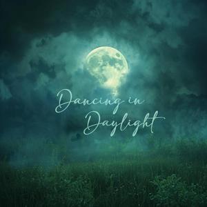Dancing in Daylight