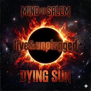 Dying Sun (Unplugged)