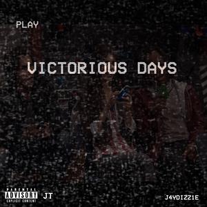 Victorious Days!