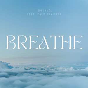 Breathe