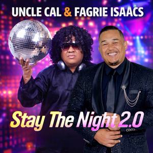 Stay the Night 2.0 (feat. Fagrie Isaacs)