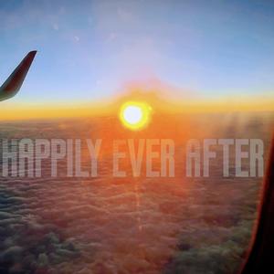 Happily Ever After（Prod.EVOMUSIC）