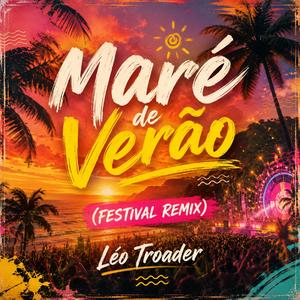 Maré de Verao (Festival Remix)