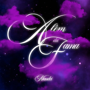 Além da Fama