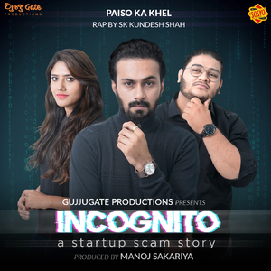 Paiso Ka Khel (From "Incognito A Start up Scam Story")
