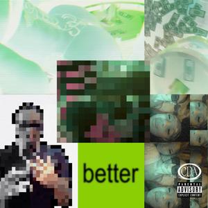BETTER