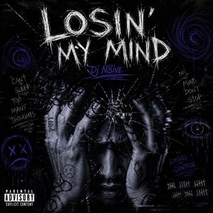 Losin' My Mind