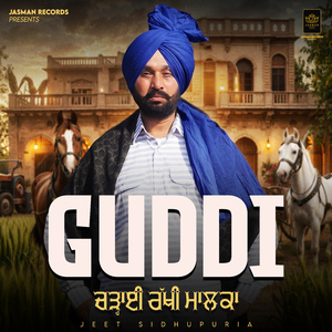 Guddi Chadai Rakhi Malka