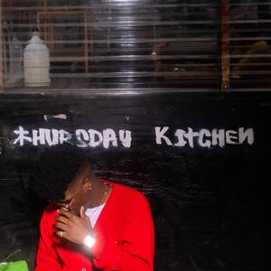 THURSDAY KITCHEN (feat. 3D Sae)