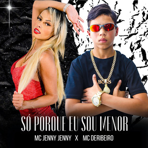 Só Porque Eu Sou Menor