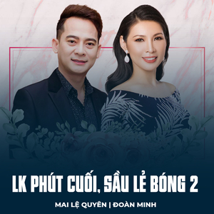 LK Phút Cuối, Sầu Lẻ Bóng 2