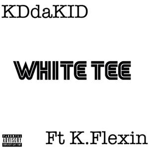 White Tee (feat. K.Flexin)