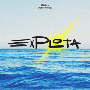 Explota (feat. DonKristobal)