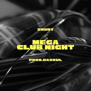 Club night (feat. Shury)