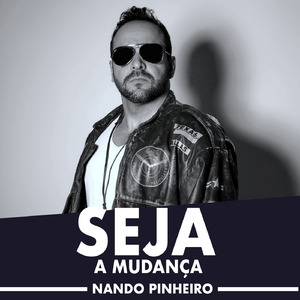 Seja a Mudança (Remastered 2025)