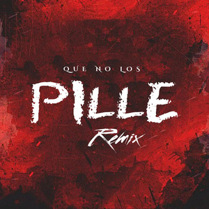 Que No los Pille (Remix)
