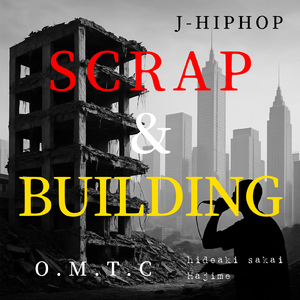 SCRAP＆BUILDING