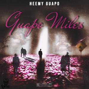 guapo miles (1000 miles)