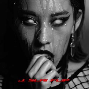 CREEP (J. Slai Flip)