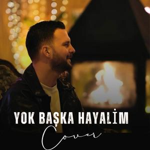 Yok Başka Hayalim (Piano Cover)