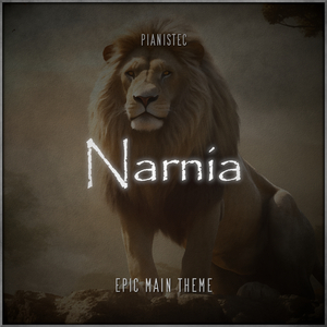 Narnia (Epic Main Theme)