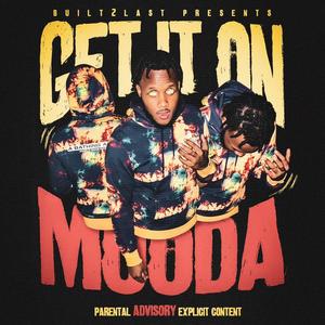 Mooda (get it on)