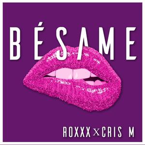 Bésame (feat. Cris M)