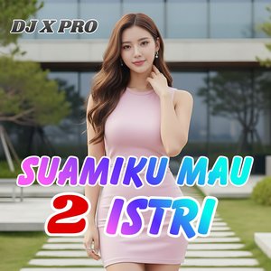 Suamiku Mau 2 Istri