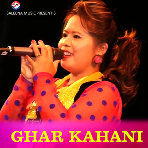 Ghar Kahani