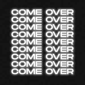 Come Over