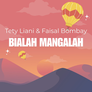 Bialah Mangalah
