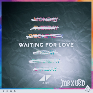Avicii-waiting for love(MrxUED Bootleg)（MrxUED / Avicii / Martin Garrix / Simon Aldred remix）