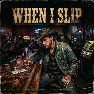 When I Slip