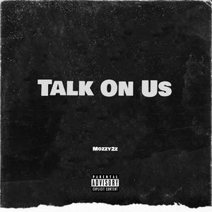 Talk On Us