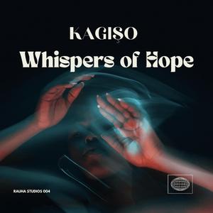 Whispers of Hope (Extended version)