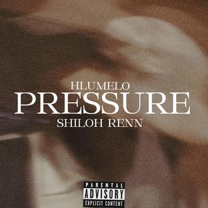 Pressure (feat. SHILOH RENN)