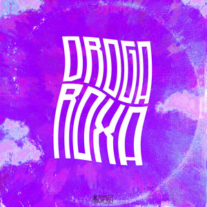 Droga Roxa