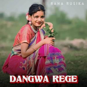Dangwa Rege