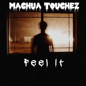 Feel It