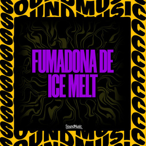 FUMADONA DE ICE MELT