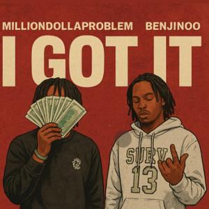 I Got It (feat. BENJINOO)
