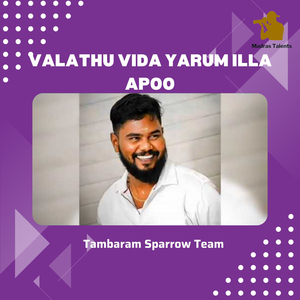 Valathu Vida Yarum Illa Apoo