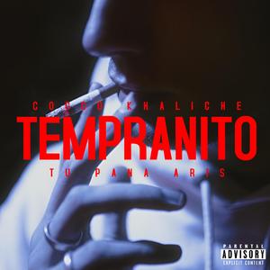 Tempranito (feat. Tu Pana Aris)
