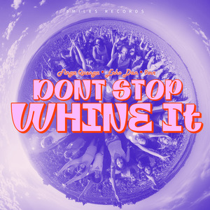 Dont Stop Whine It - Sped Up