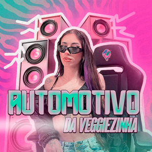 Automotivo da Veggiezinha