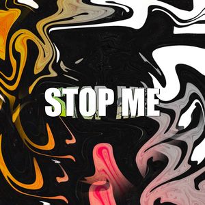 STOP ME