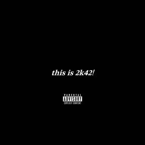 2k42!