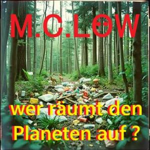 Wer räumt den Planeten auf`?