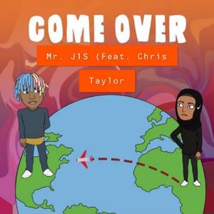 Come Over (feat. Chris Taylor)