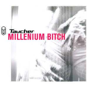 Millenium Bitch (Trancy Bitch Mix)